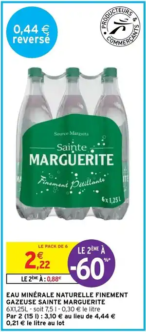 Intermarché Eau minérale naturelle Finement gazeuse Sainte Marguerite offre
