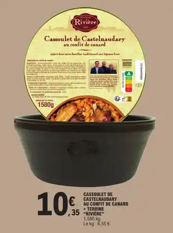 E.Leclerc CASSOULET DE CASTELNAUDARY AU CONFIT DE CANARD + TERRINE "REVIERE" offre