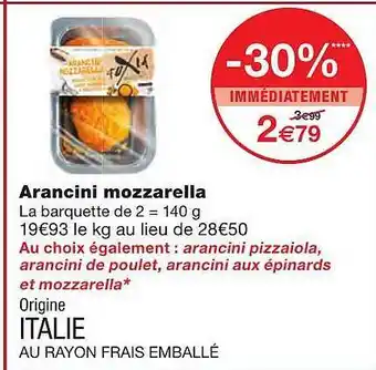 Monoprix Arancini Mozzarella offre