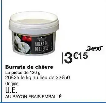 Monoprix Burrata De Chèvre offre