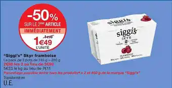 Monoprix Offre &quot;siggi's&quot; Skyr Framboise chez Monoprix offre