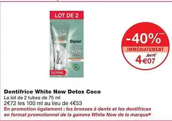 Monoprix Dentifrice White Now Detox Coco offre