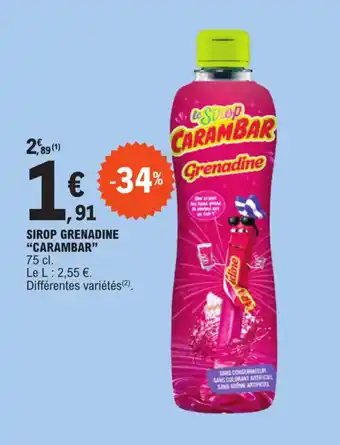 E.Leclerc SIROP GRENADINE "CARAMBAR" offre