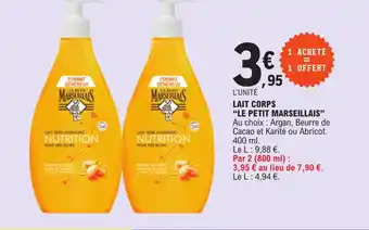 E.Leclerc LAIT CORPS "LE PETIT MARSEILLAIS" offre
