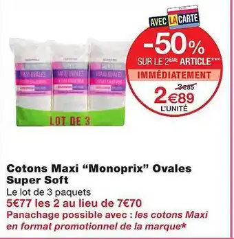 Monoprix Cotons Maxi offre