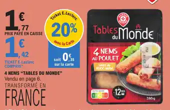 E.Leclerc 4 NEMS "TABLES DU MONDE" offre