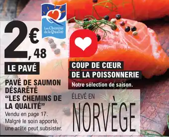 E.Leclerc PAVÉ DE SAUMON DÉSARÊTÉ "LES CHEMINS DE LA QUALITÉ" offre
