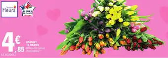 E.Leclerc BOUQUET 15 TULIPES offre