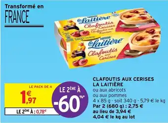 Intermarché Clafoutis aux Cerises La Laitière offre