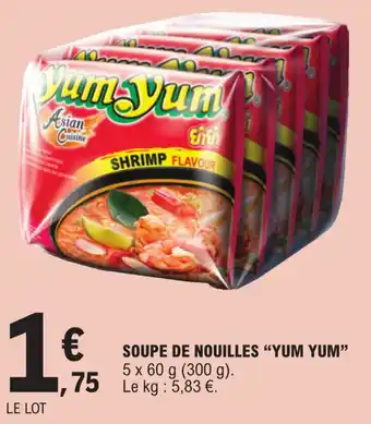 E.Leclerc SOUPE DE NOUILLES "YUM YUM" offre