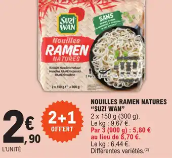 E.Leclerc NOUILLES RAMEN NATURES "SUZI WAN" offre