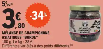 E.Leclerc MÉLANGE DE CHAMPIGNONS ASIATIQUES "BORDE" offre