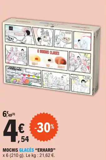 E.Leclerc MOCHIS GLACÉS "ERHARD" offre