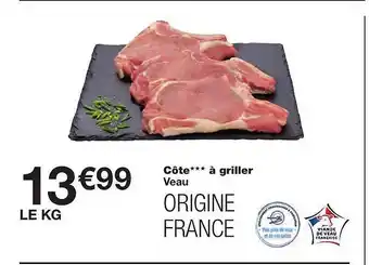 Monoprix Veau : Côte à Griller offre