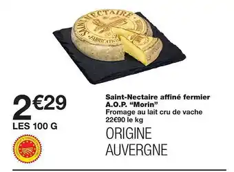 Monoprix Saint-nectaire Affiné Fermier A.o.p. offre