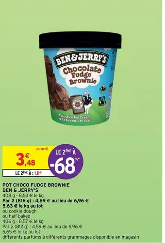 Intermarché Pot Choco Fudge Brownie Ben & Jerry's offre