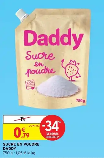 Intermarché Sucre en Poudre Daddy offre