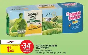 Intermarché Maïs Extra Tendre Géant Vert offre
