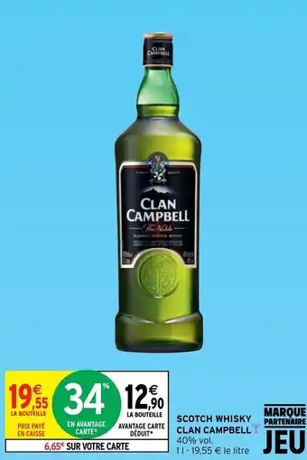 Intermarché Scotch Whisky Clan Campbell offre