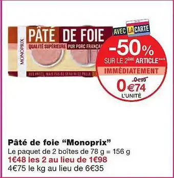 Monoprix Pâté De Foie offre