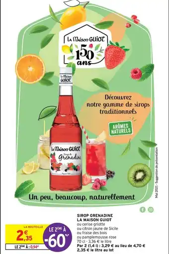 Intermarché Sirop Grenadine La Maison Guiot offre