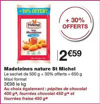 Monoprix Madeleines Nature St Michel offre