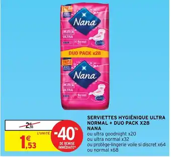 Intermarché Serviettes Hygiénique Ultra Normal + Duo Pack X28 offre