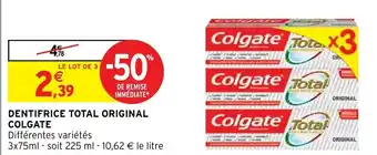 Intermarché Dentifrice Total Original Colgate offre