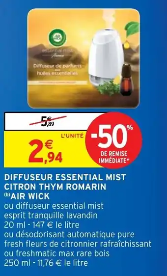 Intermarché Diffuseur Essential Mist Citron Thym Romarin offre