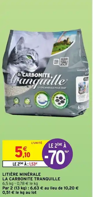 Intermarché Litière Minérale La Carbonite Tranquille offre