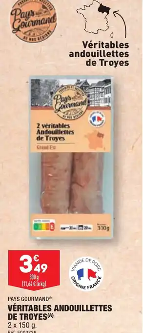 ALDI VÉRITABLES ANDOUILLETTES DE TROYES (A) offre
