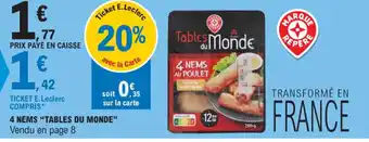 E.Leclerc 4 NEMS "TABLES DU MONDE" Vendu en page 8 offre
