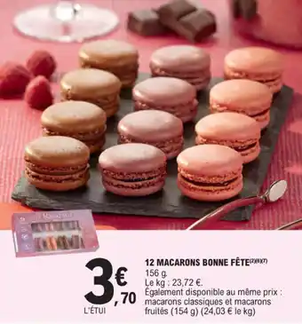 E.Leclerc 12 MACARONS BONNE FÊTE(²X6X7) offre
