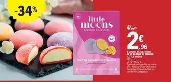 E.Leclerc 6 MOCHIS GLACÉS FRUIT DE LA PASSION ET MANGUE "LITTLE MOONS" offre