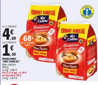E.Leclerc MADELEINES "KER CADÉLAC" offre