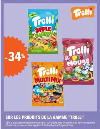 E.Leclerc SUR LES PRODUITS DE LA GAMME "TROLLI" offre