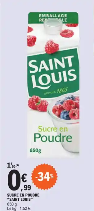 E.Leclerc SUCRE EN POUDRE "SAINT LOUIS" offre