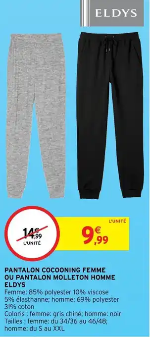 Intermarché Pantalon Cocooning femme ou Pantalon Molleton Homme Eldyz offre