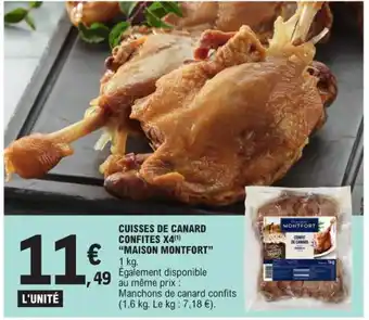 E.Leclerc CUISSES DE CANARD CONFITES X4(1) "MAISON MONTFORT" offre