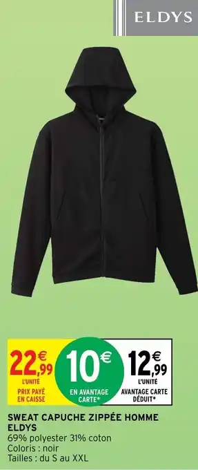Intermarché Sweat Capuche Zippée Homme Eldyz offre