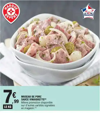 E.Leclerc MUSEAU DE PORC SAUCE VINAIGRETTE(²) offre