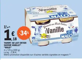 E.Leclerc YAOURT AU LAIT ENTIER SAVEUR VANILLE(¹) "MALO" offre