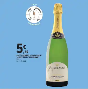 E.Leclerc AOP (2) CRÉMANT DE LOIRE BRUT "CUVÉE ÉMILIE ACKERMAN" 75 cl. offre
