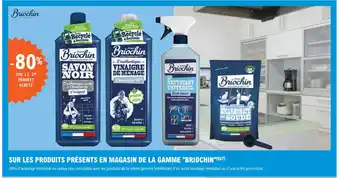 E.Leclerc SUR LES PRODUITS PRÉSENTS EN MAGASIN DE LA GAMME "BRIOCHIN"(6)(7) offre