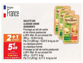 Netto RACLETTE DUO CLASSIQUE-CHÈVRE RICHESMONTS offre
