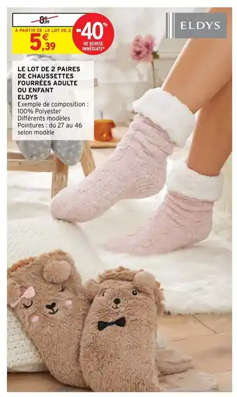 Intermarché Le Lot De 2 Paires De Chaussettes Fourrées Adulte Ou Enfant Eldys offre