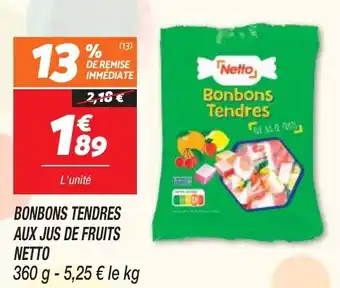 Netto BONBONS TENDRES AUX JUS DE FRUITS NETTO offre