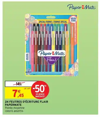 Intermarché 24 Feutres D'écriture Flair Papermate offre