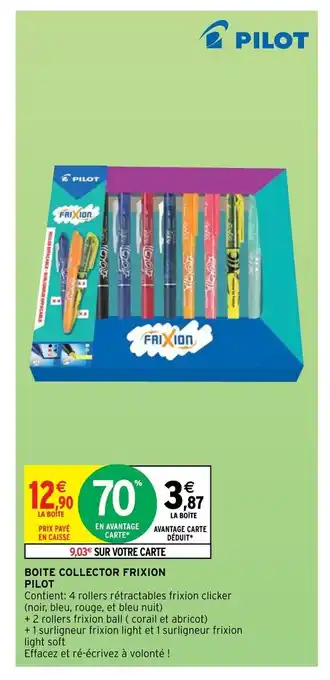 Intermarché Boite Collector Frixion Pilot offre