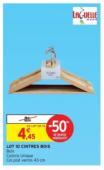 Intermarché Lot 10 Cintres Bois offre